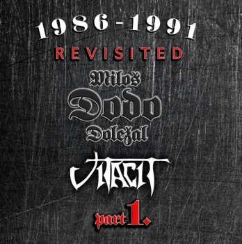 Album Miloš Doležal: 1986 - 1991 Revisited Part 1.
