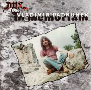 Album Dux: 1986 Vladimír Padrůněk In Memoriam