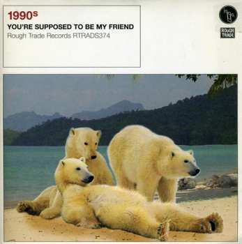 Album 1990s: You're Supposed To Be My Friend
