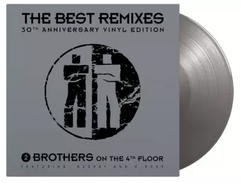 2 Brothers On The 4th Floor: Best Remixes