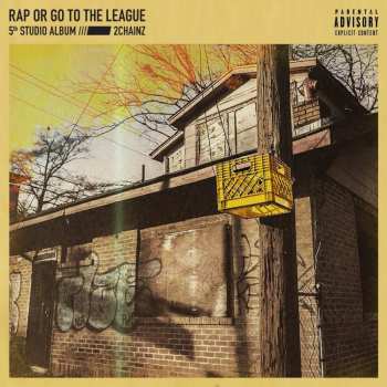 Album 2 Chainz: Rap Or Go To The League