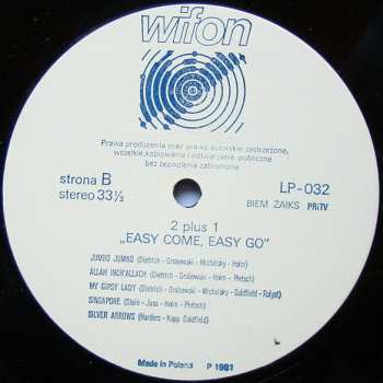 LP 2 plus 1: Easy Come, Easy Go 521620