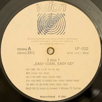 LP 2 plus 1: Easy Come, Easy Go 50184