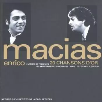 Enrico Macias: 20 Chansons D'or