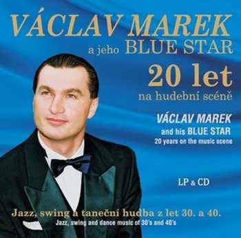 Album Václav Marek A Jeho Blue Star: 20 let na hudební scéně