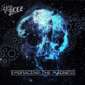 Album 23 Acez: Embracing The Madness