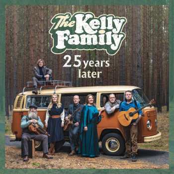 Album The Kelly Family: 25 Years Later