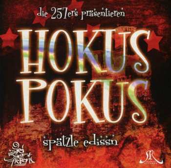 Album 257ers: Hokus Pokus