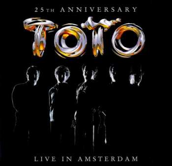 2LP Toto: 25th Anniversary (Live In Amsterdam) 415956