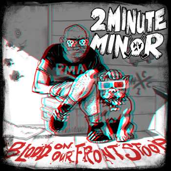 CD 2Minute Minor: Blood On Our Front Stoop 445762
