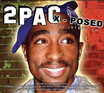 Album 2Pac: 2Pac X-Posed (The Interview)