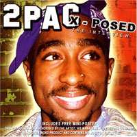 CD 2Pac: 2Pac X-Posed (The Interview) 441877