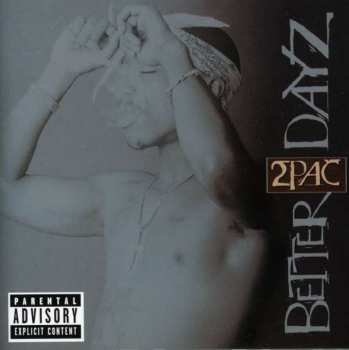 Album 2Pac: Better Dayz