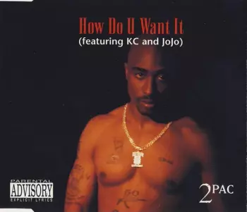 How Do U Want It