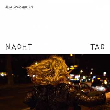 Album 2raumwohnung: Nacht und Tag