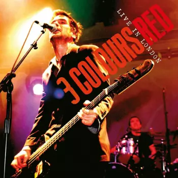 3 Colours Red: Live In London