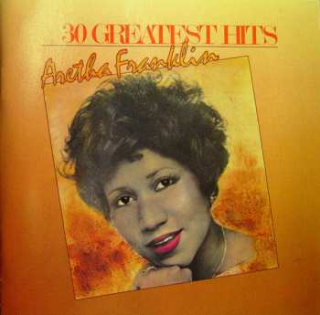 Album Aretha Franklin: 30 Greatest Hits