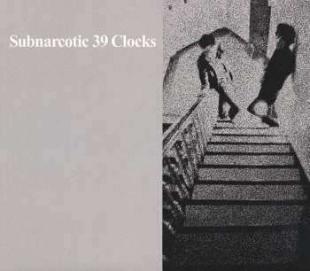 CD 39 Clocks: Subnarcotic DIGI 433891