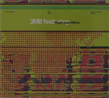 CD 3MB: 3MB Featuring Magic Juan Atkins 517889