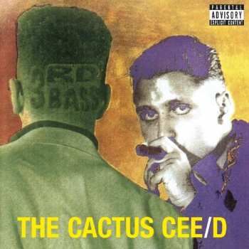 Album 3rd Bass: The Cactus Cee/D (The Cactus Album)