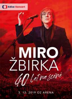 Album Miroslav Žbirka: 40 Let Na Scéně 