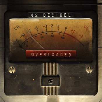 LP/CD 42 Decibel: Overloaded 27192