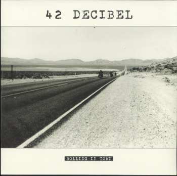 LP/CD 42 Decibel: Rolling In Town  470002