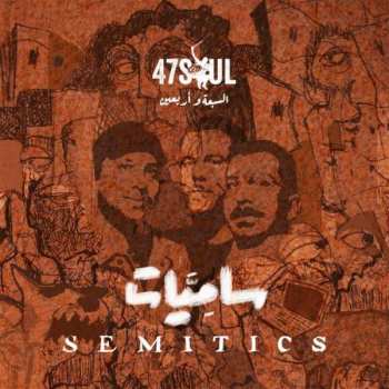 CD 47Soul: Semitics DIGI 98313