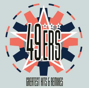 Album 49ers: Greatest Hits & Remixes