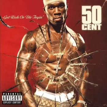 Album 50 Cent: Get Rich Or Die Tryin'