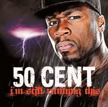 Album 50 Cent: I'm Still Running This