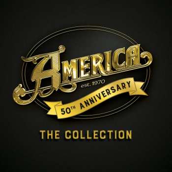 Album America: 50th Anniversary - The Collection