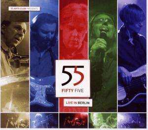 Album 55 Fifty Five: Live In Berlin 2009
