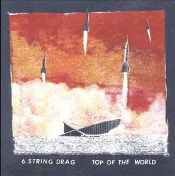 CD 6 String Drag: Top of the World 91493