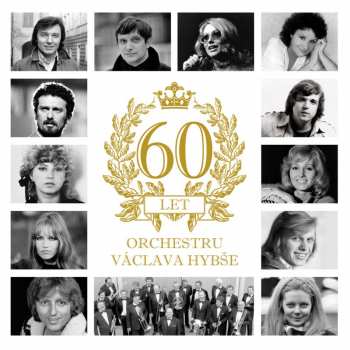 Album Václav Hybš: 60 Let Orchestru Václava Hybše