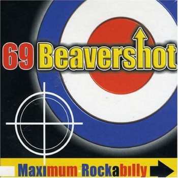 Album 69 Beavershot: Maximum Rockabilly