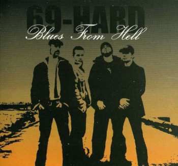 Album 69-Hard: Blues From Hell