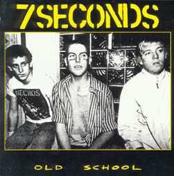 Album 7 Seconds: Old School