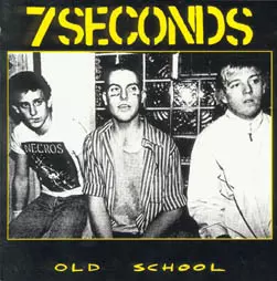 7 Seconds: Old School