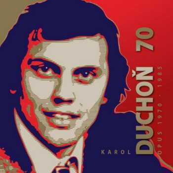 Album Karol Duchoň: 70 (OPUS 1970 - 1985)
