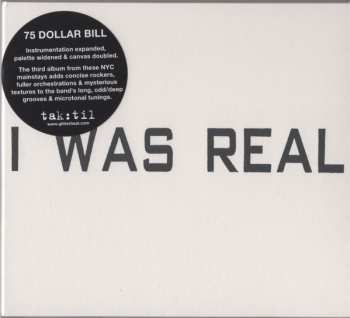 CD 75 Dollar Bill: I Was Real 429299