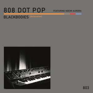 Album 808 Dot Pop: Blackbodies (Pulsation)