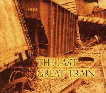 8084: The Last Great Train