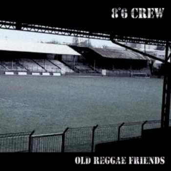 CD 8°6 Crew: Old Reggae Friends 435438