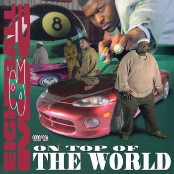 Album Eightball & M.J.G.: On Top Of The World