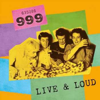 Album 999: Live And Loud!!
