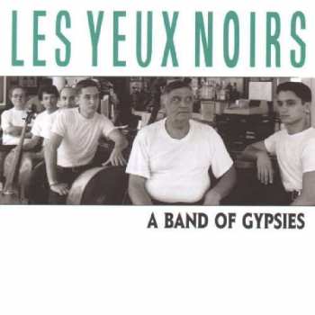 Album A Band Of Gypsies: Les Yeux Noirs