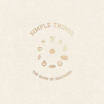 Album A Band Of Heathens: Simple Things