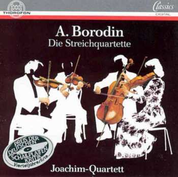 CD Alexander Borodin: Die Streichquartette  529021