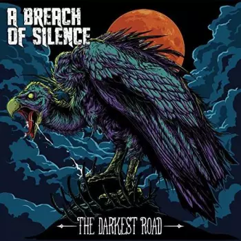 A Breach Of Silence: The Darkest Road